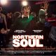 Nothern Soul, The Movie